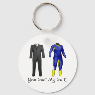 Your Suit My Suit Key Chain