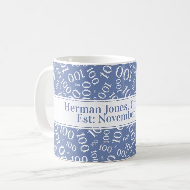 Your Text: 100th Birthday Number Pattern Blue Coffee Mug (Front Left)