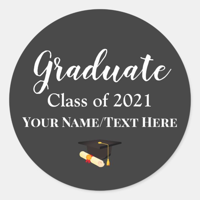 Your Text/Colour Congrats Graduation Class 2021 Classic Round Sticker (Front)