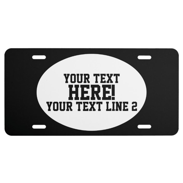 Your Text Create Your Own Customize This! License Plate | Zazzle.ca