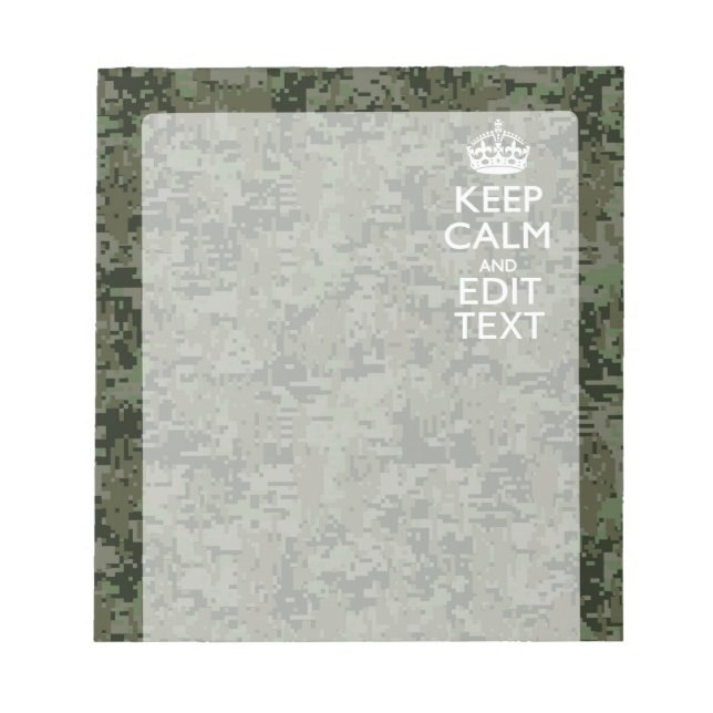 Your Text Digital Camouflage Olive Green Keep Calm Notepad (Front)