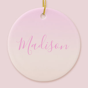 Your Text   Elegant Script & Soft Blush Pink Ombre Ceramic Ornament