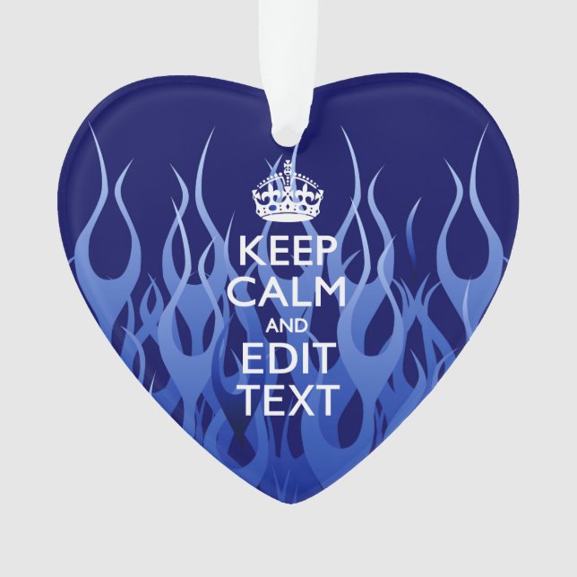 Your Text for Keep Calm on Blue Racing Flames Ornament (Front)