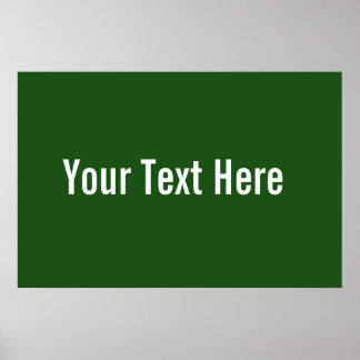 Your Text Here Custom Green Horizontal Poster