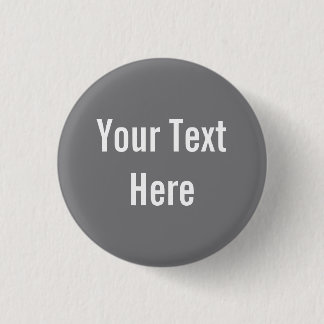 Your Text Here Custom Grey Background Button