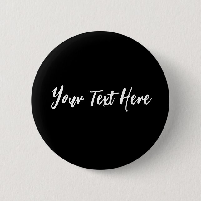 Your Text Here Custom Modern Script Font 2 Inch Round Button (Front)