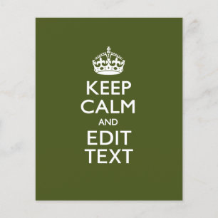 Your Text Keep Calm on Olive Green Decor Flyer