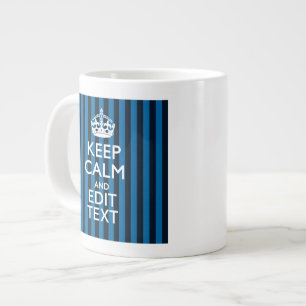 Your Text on Keep Calm Blue Stripes Decor Large Coffee Mug