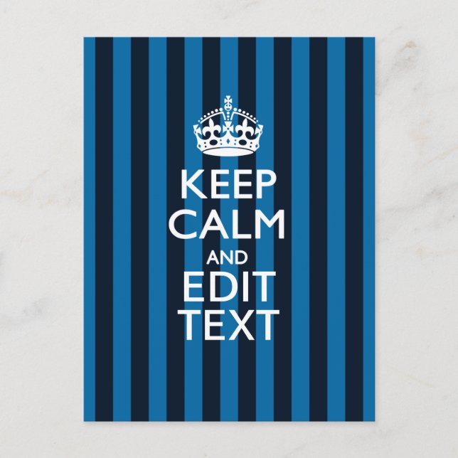 Your Text on Keep Calm Blue Stripes Decor Postcard (Front)