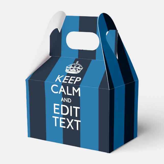Your Text on Keep Calm Blue Stripes Favor Box (Front Side)