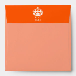 Your Text on Keep Calm Crown Orange Envelopes