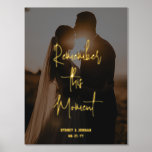 Your Text & Photo Keepsake Remember this Moment Foil Prints<br><div class="desc">Add an elegant personalized touch to home decorations with a unique custom photo and quote gold foil print. Picture and all wording on this template are simple to personalize, including text that reads "Remember this Moment." (IMAGE PLACEMENT TIP: An easy way to centre a photo exactly how you want is...</div>