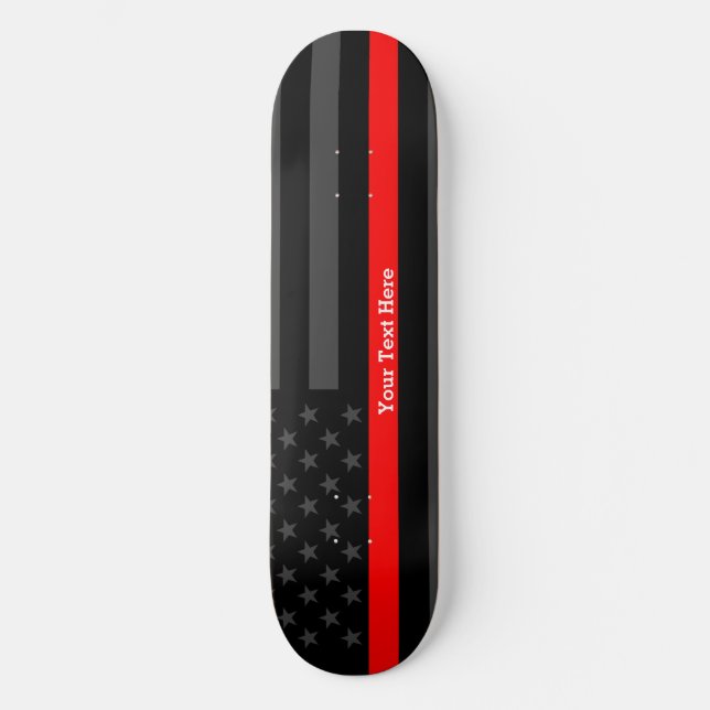 Your Text Thin Red Line Custom Black US Flag on a Skateboard (Front)