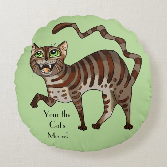 Your the Cat's Meow! Round Pillow (Front)