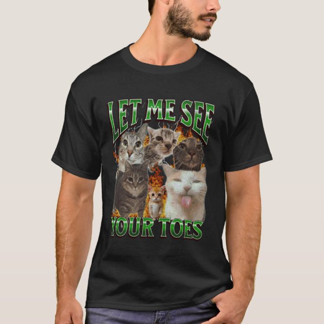 Your Toes Funny Cat Meme Bootleg Graphic T-Shirt (Front)