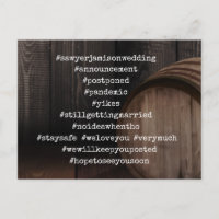 Your Top 12 Hashtags Wood Barrel Postponed Wedding
