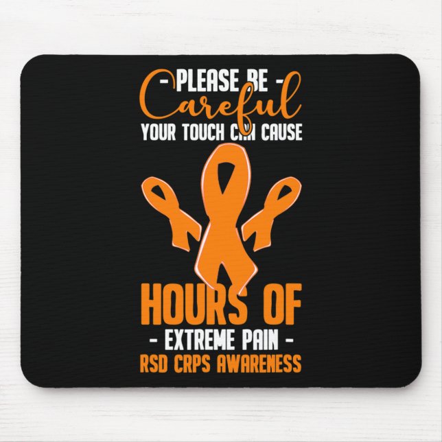 Your Touch Can Cause Extreme Pain Support Crps Awa Mouse Pad (Front)