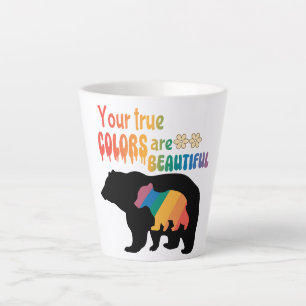 Your True Colours Are Beautiful – Bear Silhouette Latte Mug