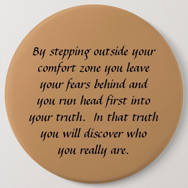 your truth 6 inch round button (Front)