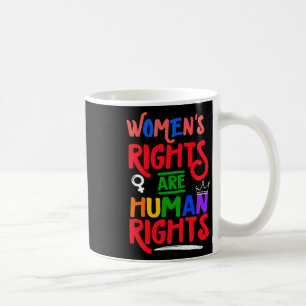 Your Uterus Feminist Women's Rights Are Human Righ Coffee Mug
