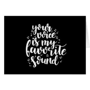 YOUR *VOICE* IS MY *FAVORITE SOUND*