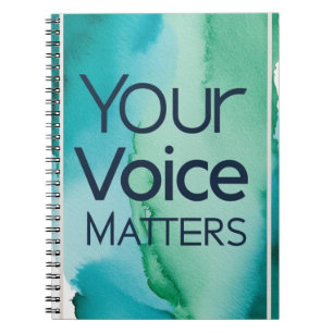 Your Voice Matters Notebook