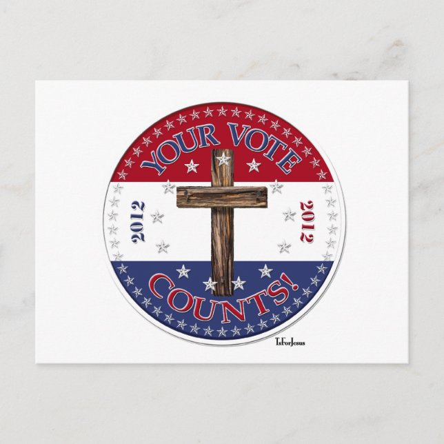 YOUR VOTE COUNTS! 2012 Round with rugged cross Postcard (Front)