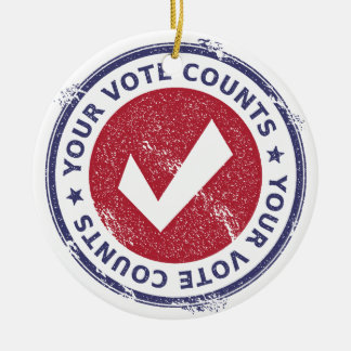 your vote counts ceramic ornament
