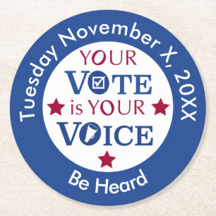 Your Vote is Your Voice Custom Message Round Paper Coaster