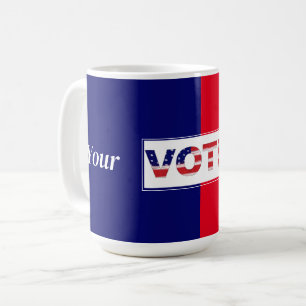 Your VOTE Matters Coffee Mug