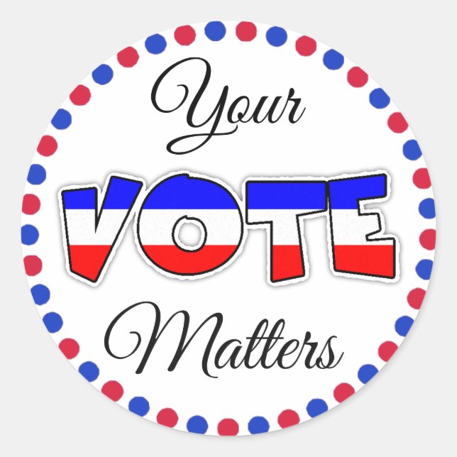Your Vote Matters Elections  Political  Stickers (Front)