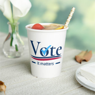 Your Vote Matters  Paper Cups