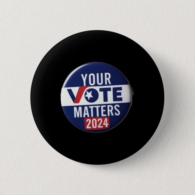 Your Vote S 2024 Campaign Button Design Sticker  (Front)