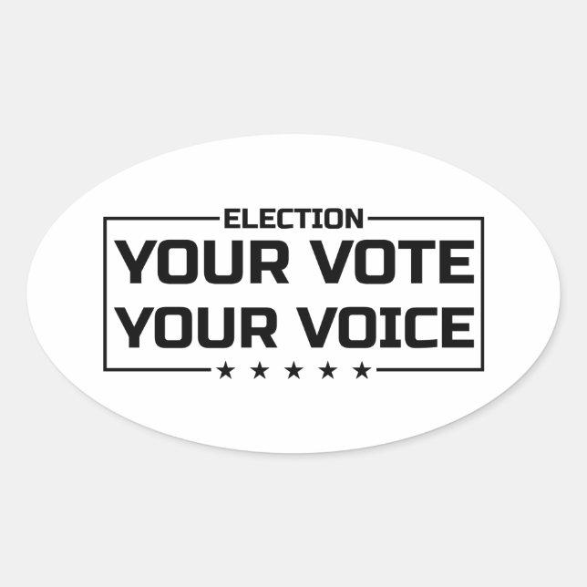 Your Vote Your Voice black font Oval Sticker (Front)