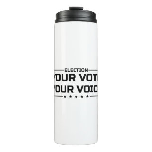 Your Vote Your Voice black font Thermal Tumbler