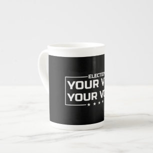 Your Vote Your Voice white font Bone China Mug
