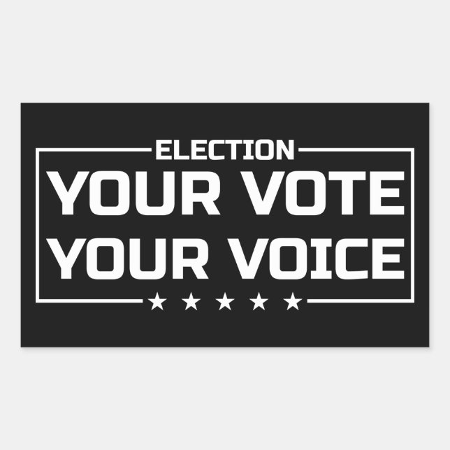 Your Vote Your Voice white font Sticker (Front)