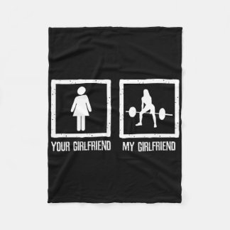 Your Vs My Girlfriend Bodybuilding Fitness Workout Fleece Blanket