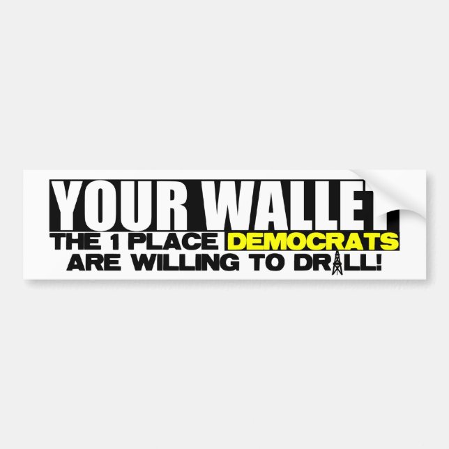 Your Wallet Bumper Sticker (Front)