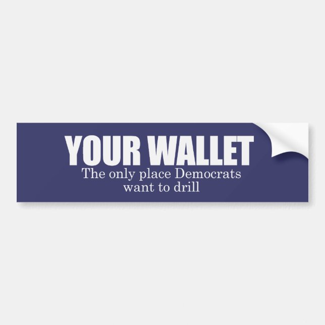 Your Wallet Bumpersticker Bumper Sticker (Front)