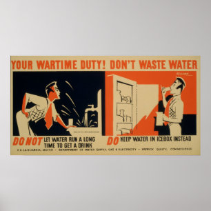 Your Wartime Duty! Don't Waste Water Vintage WPA Poster