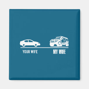 Your wife-my wife 4x4 offroad vehicle enthusiast magnet