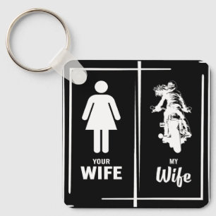 Your Wife My Wife Biker Wife Valentines Day Keychain