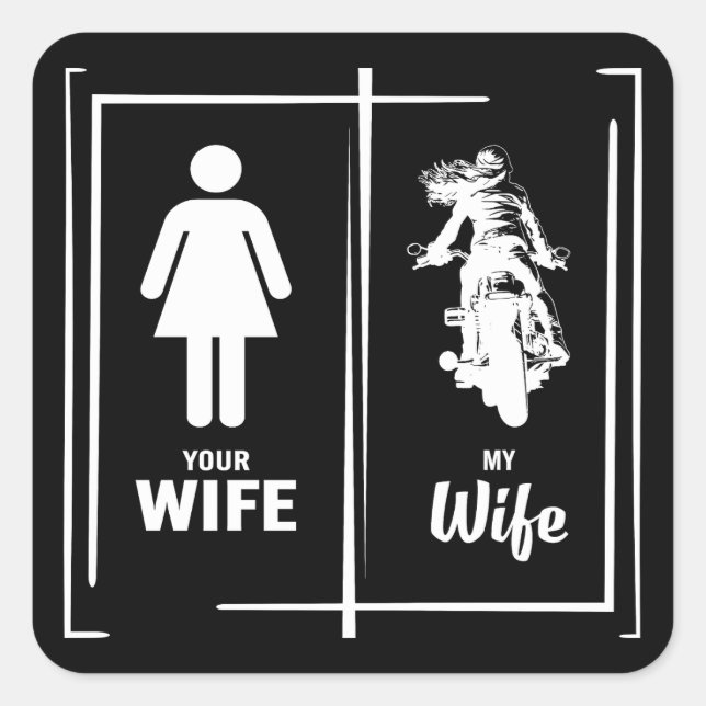 Your Wife My Wife Biker Wife Valentines Day Square Sticker (Front)