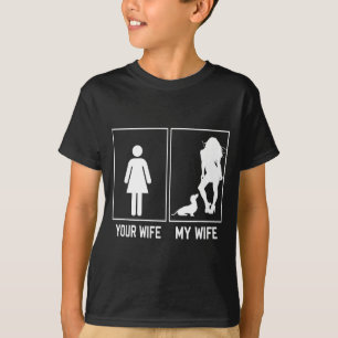 Your wife my wife dachshund funny for husband T-Shirt