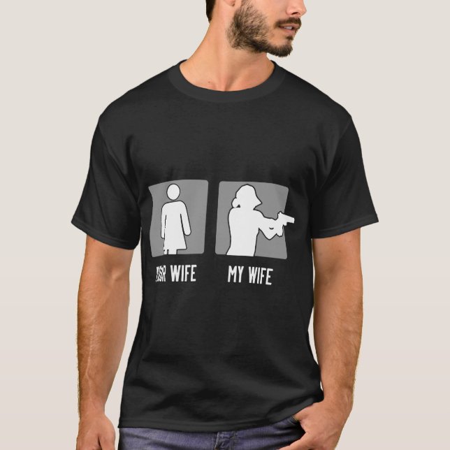 your wife my wife t-shirts (Front)