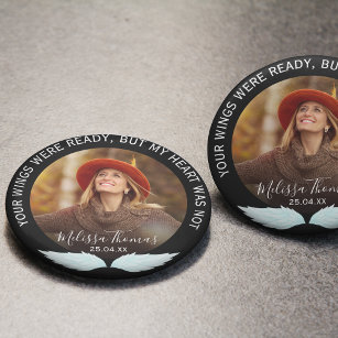 Your Wings Were Ready   Photo Memorial 3 Inch Round Button