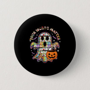 Your Word Slp Speech Therapy Aac Ghost Halloween 2 Inch Round Button