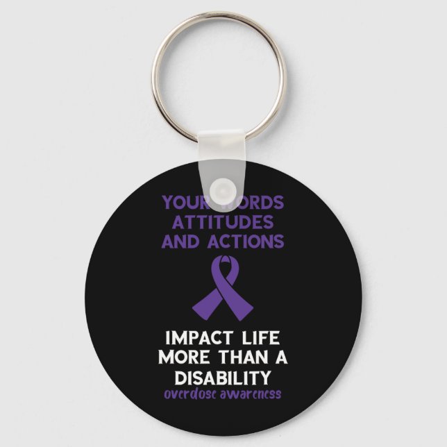 Your Words Attitude Actions Purple Ribbon Overdose Keychain (Front)