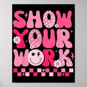 Your Work Math Teacher Test Day Motivational Testi Poster